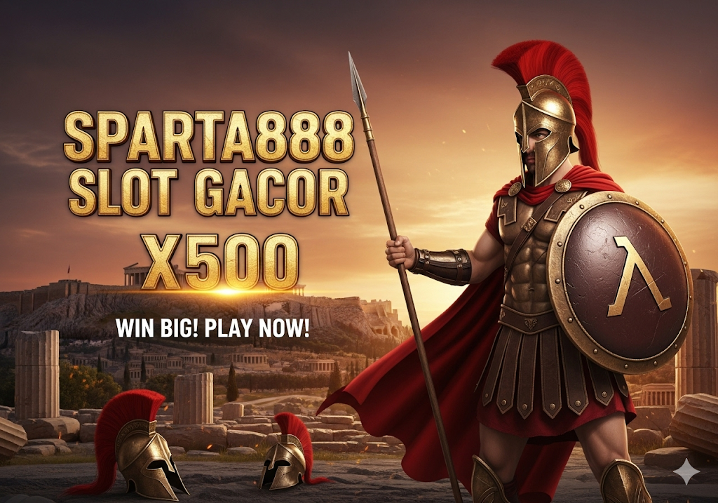 Sparta888 Slot Gacor X500
